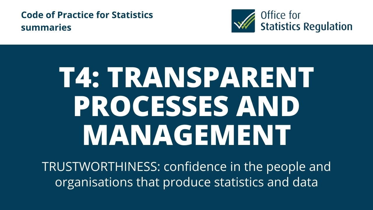 T4: Transparent Processes and Management